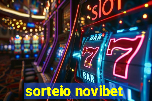 sorteio novibet